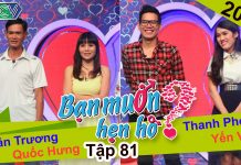 Bạn muốn hẹn hò – Tập 81 | Lê.V.Trương – Quốc Hưng | Thanh Phong – Yến Vi | 24-05-2015