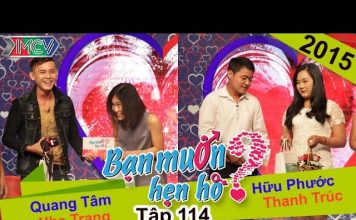 Bạn muốn hẹn hò – Tập 114 | Quang Tâm – Nha Trang | Hữu Phước – Thanh Trúc | 09-11-2015