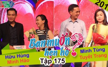 Bạn muốn hẹn hò – Tập 175 | Hữu Hùng – Minh Hảo | Minh Tùng – Tuyết Trang | 12-06-2016