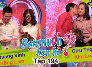 Bạn muốn hẹn hò – Tập 194 | Quang Vinh – Hồng Lam | Cửu Thọ – Kim Loan | 15-08-2016