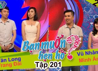 Bạn muốn hẹn hò – Tập 201 | Văn Long – Trang Đài | Vũ Nhân – Minh Ánh | 11-09-2016