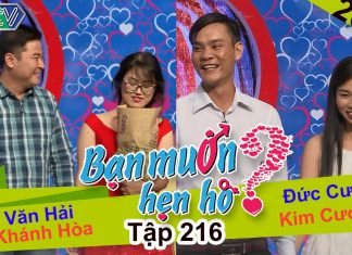 Bạn muốn hẹn hò – Tập 216 | Văn Hải – Khánh Hòa | Đức Cường – Kim Cương | 31-10-2016