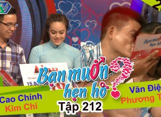 Bạn muốn hẹn hò – Tập 212 | Cao Chính – Kim Chi | Văn Điệp – Phương Thanh | 17-10-2016