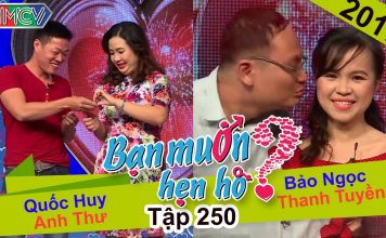 Bạn muốn hẹn hò – Tập 250 | Quốc Huy – Anh Thư | Bảo Ngọc – Thanh Tuyền | 05-03-2017