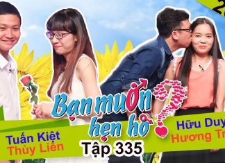 Bạn muốn hẹn hò 335 | Tuan Kiet – Thuy Lien | Huu Duy – Huong Tra | 04-12-2017