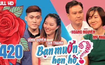 BẠN MUỐN HẸN HÒ #420 UNCUT | ‘Má mì’ dàn PG đi tìm người yêu – Trai đẹp U40 chưa yêu vì bận chăm chó