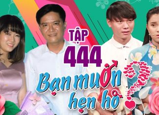 BẠN MUỐN HẸN HÒ #444 UNCUT | Chàng trai lên sẵn danh sách khách mời đám cưới trước khi đi hẹn hò ?