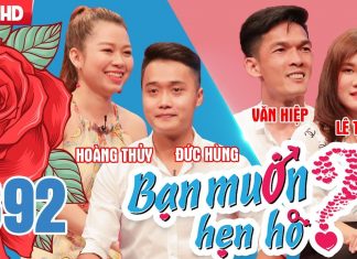 BẠN MUỐN HẸN HÒ | Tập 392 UNCUT | Đức Hùng – Hoàng Thủy | Văn Hiệp – Lê Thảo | 110618 ?