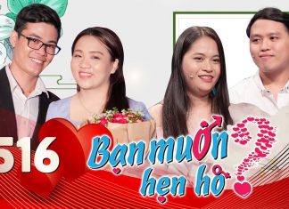 Bạn Muốn Hẹn Hò|Tập 516 FULL| Chàng Sóc Trăng TỐI CỔ xúi cô giáo bỏ nghề về tỉa lông CHÓ rồi từ chối