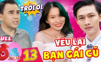 Ông Mai Hẹn Hò #13 – Từng YÊU LẠI BẠN GÁI CŨ vì mất kiểm soát, chàng trai làm nàng U22 đắn đo bấm nút
